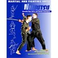 Ninjutsu (Martial and Fighting Arts) by Eric Chaline