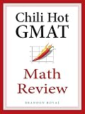 Chili Hot GMAT: Math Review