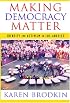 Making Democracy Matter: Identity and Activism in Los Angeles