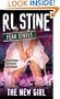 The New Girl (Fear Street, No. 1)