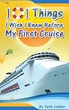 101 Things I Wish I Knew Before My First Cruise