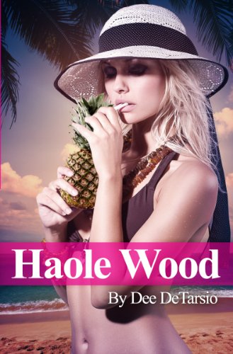 Haole Wood by Dee DeTarsio Haole Wood by Dee DeTarsio