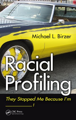 Racial Profiling: They Stopped Me Because I'm ------------!