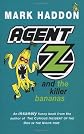 Agent Z and the Killer Bananas
