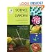 Science and the Garden: The Scientific Basis of Horticultural Practice