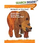 Brown Bear, Brown Bear, What Do You See?: 40th Anniversary Edition by Bill Martin and Eric Carle