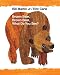 Brown Bear, Brown Bear, What Do You See?: 40th Anniversary Edition