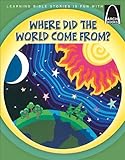 Where Did the World Come From? (Arch Books)-