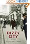 Dizzy City: A Novel