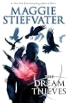 The Dream Thieves: Book 2 of the Rave...