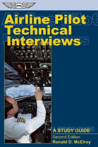 Airline Pilot Technical Interviews: A Study Guide (Professional Aviation series)