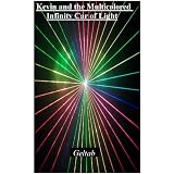 Kevin and the Multicolored Infinity Car of Light