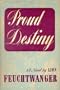 Proud destiny