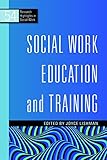 Social work education and training