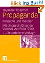 Propaganda: Konzepte und Theorien. Mit einem einf�hrenden Vorwort von Peter Glotz