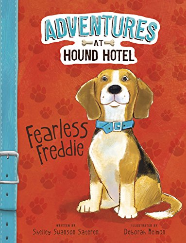 Fearless Freddie (Adventures at Hound Hotel)