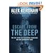 Escape from the Deep: A Legendary Submarine and Her Courageous Crew