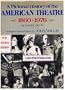 A Pictorial History of the American Theatre, 1860-1976