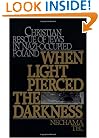 When Light Pierced the Darkness: Christian Rescue of Jews in Nazi-Occupied Poland