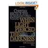 When Light Pierced the Darkness: Christian Rescue of Jews in Nazi-Occupied Poland