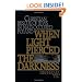 When Light Pierced the Darkness: Christian Rescue of Jews in Nazi-Occupied Poland