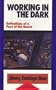 Working in the Dark: Reflections of a Poet of the Barrio (Red Crane Literature Series)