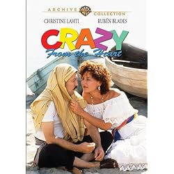 Crazy from the Heart