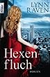 Hexenfluch: Roman