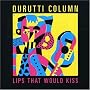 Lips That Would Kiss (Remastered)