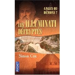 Les Illuminati d�crypt�s : Anges ou d�mons ?