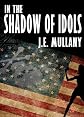 In the Shadow of Idols