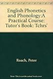 English phonetics and phonology. Tutor's book