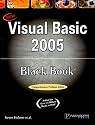 Visual Basic 2005 Black Book (Black Book (Paraglyph Press))