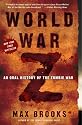 World War Z: An Oral History of the Zombie War