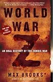 World War Z: An Oral History of the Zombie War