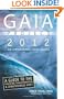 The Gaia Project: 2012; The Earth's Coming Great Changes