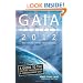 The Gaia Project: 2012; The Earth's Coming Great Changes