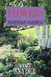 Flowers for Northern Gardens