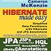 Hibernate Made Easy: Simplified Data Persistence with Hibernate and JPA (Java Persistence API) Annotations