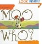 Moo Who?