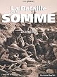 La bataille de la Somme : Le sacrifice