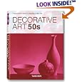 Decorative Art 50s (Taschen 25 Anniversary: Decorative Arts Series)