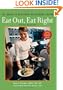 Eat Out, Eat Right: The Guide to Healthier Restaurant Eating