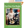 Eat Out, Eat Right: The Guide to Healthier Restaurant Eating'