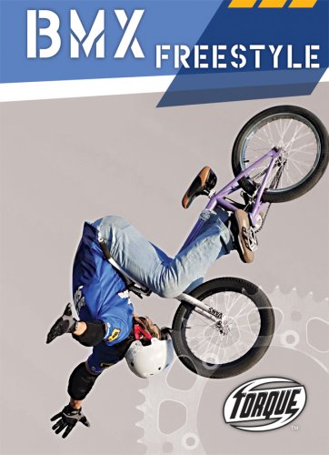 BMX Freestyle (Torque Books: Action Sports)