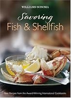 Williams-Sonoma: Savoring Fish & Shellfish (Savoring ...)