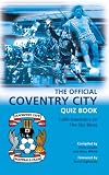 The Official Coventry City quiz book : 1,000 questions on the sky blues
