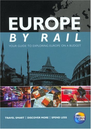 City Travel Guides Discounted  Books : Europe by Rail (Independent Traveller's Guides) (Independent Traveller's Guides)