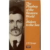 Playboy of the Western World and Riders to the Sea