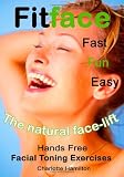 Fitface: Hands Free Facial Toning Exercises